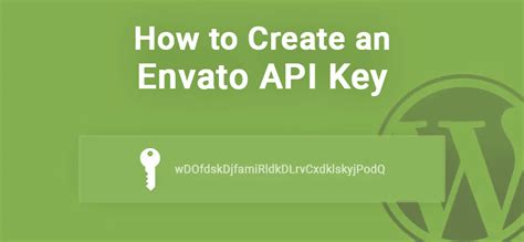 How to Generate Envato API Keys (Tutorial) .